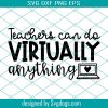 Quaranteach SVG, Distance Learning SVG, Teacher SVG, Back to School Svg