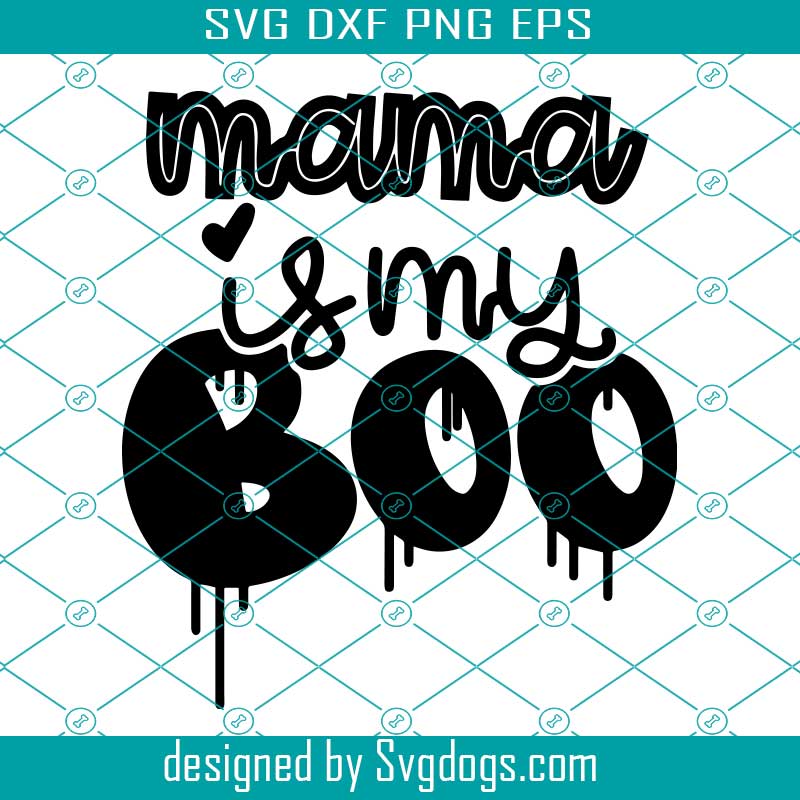 Download Mama Is Boo Svg, Halloween Svg, Boo Mama Svg, Boo Mama Shirts, Boo Vector, Halloween Sign ...