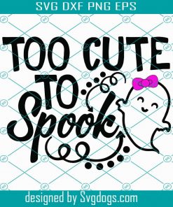 Too Cute Spook Svg, Horror Film Svg, Halloween Bundle Svg, Sanderson Sister Svg,H ocus Pocus Svg, Best Sister Ever Svg