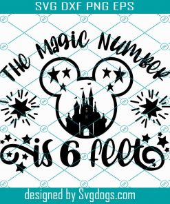 Mickey Mask svg, Minnie Mask Disney svg, The Magic Number is 6 feet svg, Social Distancing svg