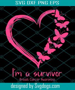 Im A Survivor Svg, Breast Cancer SVG,Breast Cancer Awareness SVG