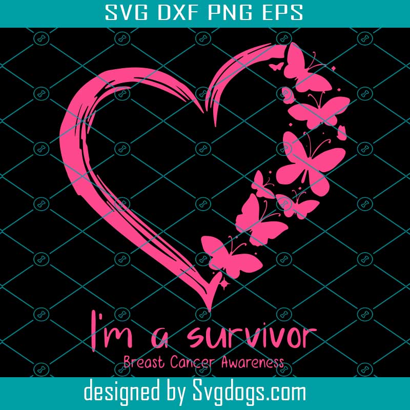 Download I M A Survivor Svg Breast Cancer Breast Cancer Svg Breast Cancer Ribbon Breast Cancer Ribbon Print Breast Cancer Awareness Svgdogs