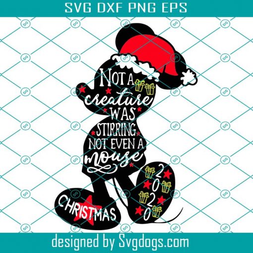 Not A Creature Was Stirring Svg, Inspired By Mickey Mouse Svg, Disney Shirt Svg, Disney Svg