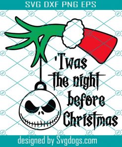 Twas the Night Before Christmas Svg, Disney Christmas Svg, Nightmare Before Christmas Svg