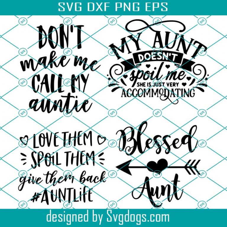 Aunt SVG, Best Auntie Ever, Blessed Aunty, Auntie Life, T-shirt Vinyl ...