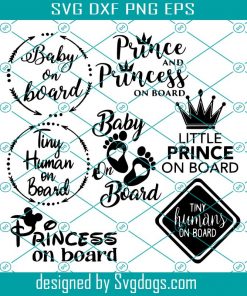 Baby on Board SVG, Princess on Board SVG, Tiny Human on Board, Prince on Board svg