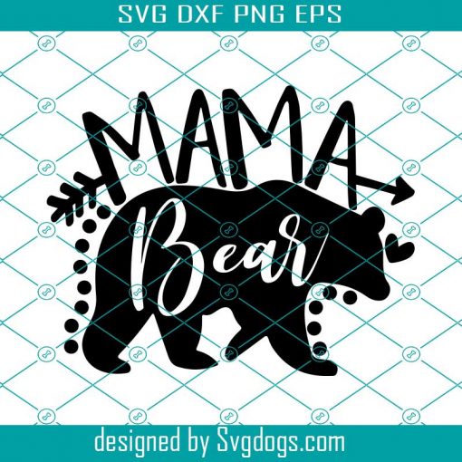 Mama Bear SVG, Mommy SVG, Mom To Be SVG, Mom Shirt Design SVG, Bear Mama SVG, Mom SVG