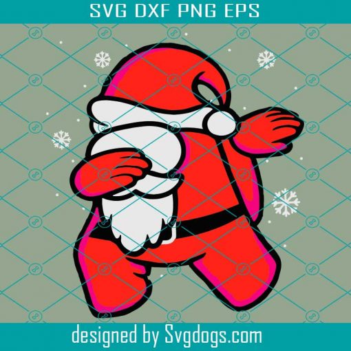 Among Us Svg, Dabbing Among Us Santa svg, Imposter Christmas Gift, Matching Group Costume Svg