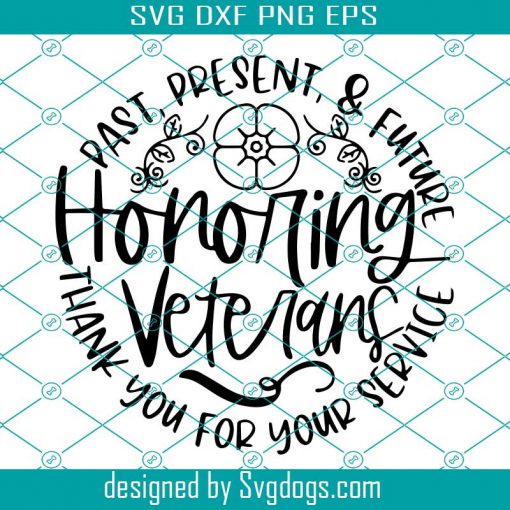 Veterans Day Svg, Honoring Veterans Svg, Trending Svg