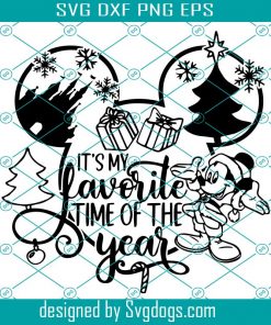 Merry Christmas Svg, inspired by Disney svg, PNG,  Its my favorite time of the year svg, Mickey svg, castle Disney svg