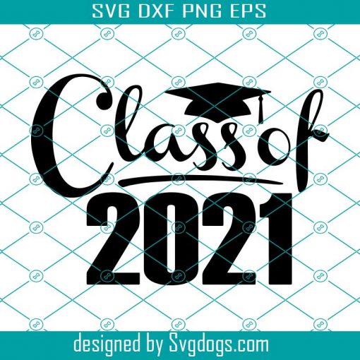 Senior 2021 SVG,Senior SVG,Senior,Class Of Senior 2021 SVG,2021 Graduation Cap SVG,Graduation 2021 SVG,Grad svg,School svg,School 2021 svg