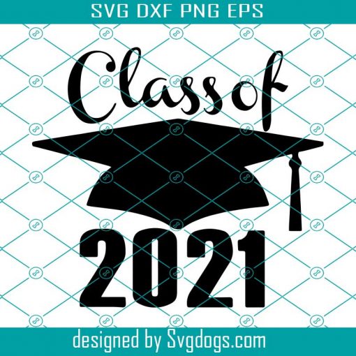 Senior 2021 SVG,Senior SVG,Senior,Class Of Senior 2021 SVG,2021 Graduation Cap SVG,Graduation 2021 SVG,Grad svg,School svg