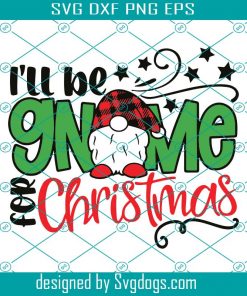 Christmas Svg, Gnome Svg, Gnome for Christmas Svg, Layered Svg, Cricut, Cut File, Gnomies Svg