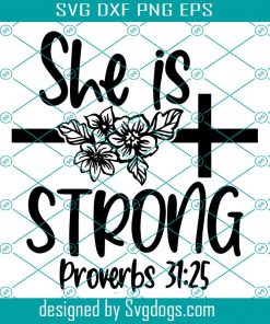 She is strong svg, ,bible verse svg, mandala svg, cross svg ,wood sign design stencil cut file