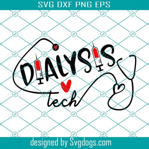 Dialysis Tech 2022 Hand lettered stethescope SVG, Nurse svg, Dialysis Tech SVG