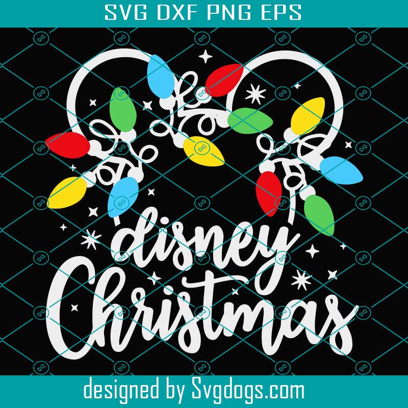 Disney Christmas Svg Xmas Lights Mickey Svg Christmas Trip Cut Files Svg Dxf Png Eps Svgdogs
