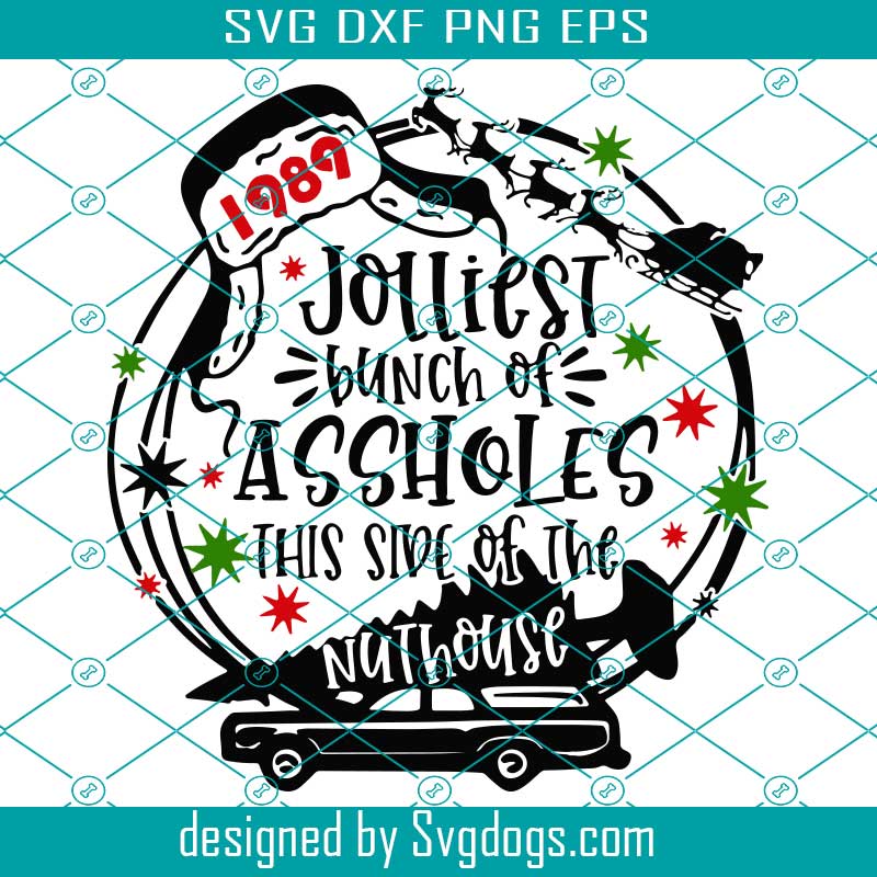 Download Jolliest Bunch of Assholes svg, A Christmas Story svg, You ...