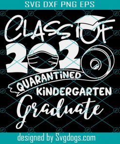 Class of 2020 quarantined Kindergarten Graduate Black White svg, Toilet paper png, Kindergarten quarantine svg, Isolation Face mask svg
