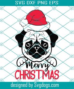 Merry Christmas, Pug Christmas SVG ,DXF, EPS, Christmas,Christmas Svg,Dog Svg, Cricut File
