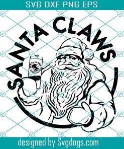 Santa Claws Svg, Chirtmas Svg, Santa Svg, Claws Svg