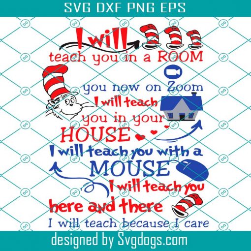 I Will Teach You In A Room Now On Zoom In Your House SVG, Teacher Svg, I Will Teach Your Here And There Svg, Teacher House Svg