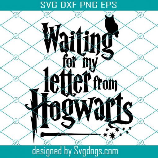 Waiting for my letter from Hogwarts Svg, Harry Potter svg , Wizard svg, Muggle Svg