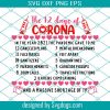 The 12 Days Of Corona Svg, Valentines Day Svg, Covid Valentine, Mask, Quarantine Valentine Svg