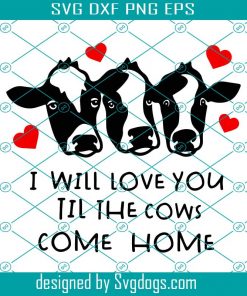 Valentines Cow Svg, Valentines Day Svg, Cow Svg, Farmhouse Svg, Valentines Card Svg, Valentine, Love Svg, Svg