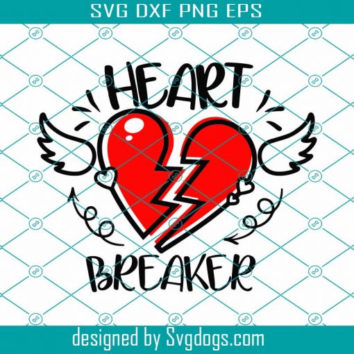 Valentine’s Day Svg, Heart Breaker Svg, Valentine Svg, Love Svg, XOXO svg, Svg files for Cricut, Cut File