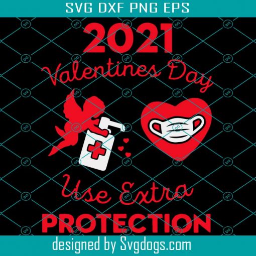 2021 Valentines Day Svg,  Best For Valentines Day Svg , Valentines Gifts ,Valentines Day Svg