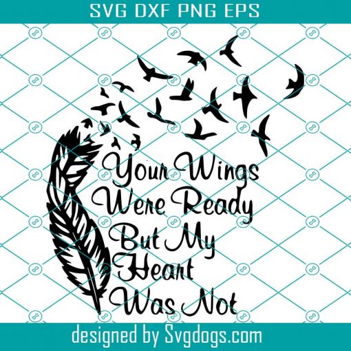 You Wings Were Not Ready To Fly Svg , Fly Svg , Wings Svg