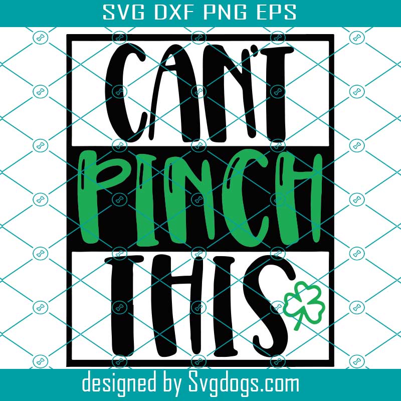 Cant Pinch This Svg, Funny Boy St. Patrick's Day Svg, Patrick's Day Svg