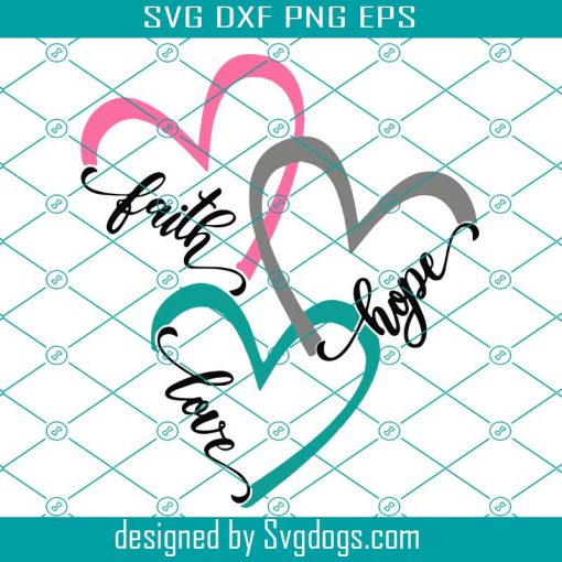 Faith Hope And Love Svg , Locking Hearts Svg, download Religious Svg, Faith Svg, Jesus Svg