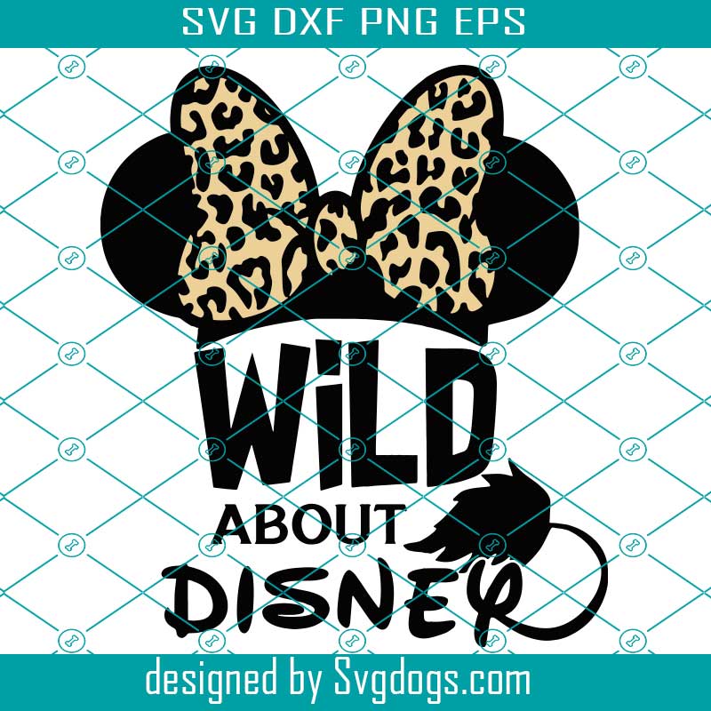Download Leopard Print Svg Inspired By Disney Svg Wild About Disney Svg Animal Kingdom Svg 2020 Disney Trip Svg Minnie Mouse Svg Svgdogs