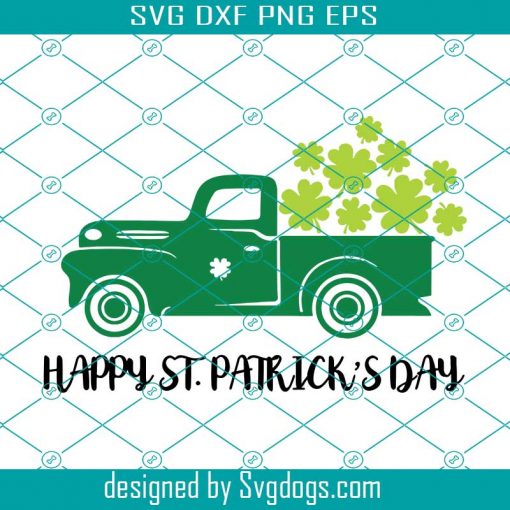 St Patrick’s Truck Svg, Happy St Patrick’s Day Svg, Shamrock Svg, Saint Patricks Day Svg