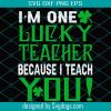 St Patricks Day Svg, Who Needs Luck With All This Charm Svg, St Patricks Day Shirt Svg, St. Patrick’s Svg