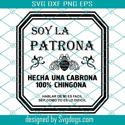 Soy La Patrona Svg Cut File For Cricut Silhouette Cameo Svg, Soy La ...