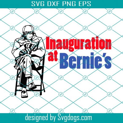 Bernie Sanders SVG Inauguration At Bernie’s, Cut File For Cricut And Silhouette, Digital Download, SVG Meme Svg