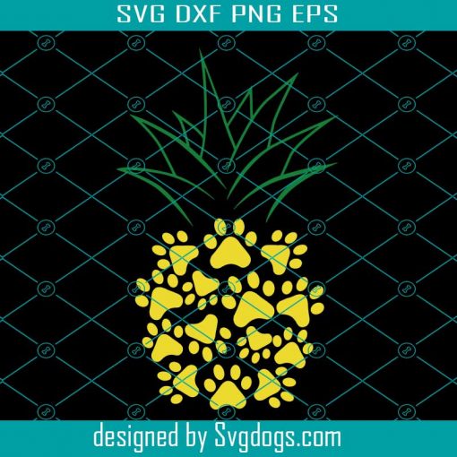 Pineapple Svg, Trending, Trending Svg, Trending Now, Pineapple Shirts, Pineapple Vector, Dog Paw Print Shirts, Dog Paw Print Svg