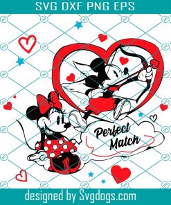 Mickey Minnie Perfect Match Svg, Valentine Svg, Mickey Minnie Svg, Mickey Minnie Love Svg
