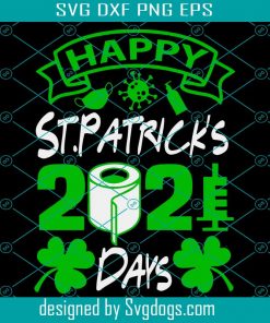 Happy St Patricks Day 2021 Svg, Shamrock Svg, Clover Svg, Happy St Patricks Svg, Lucky clover Svg