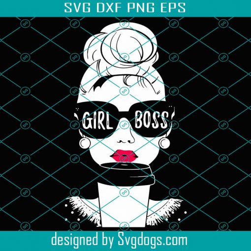 Girl Boss Svg, Girl Svg, Birthday Girl Svg, Weed Svg, Coffee Girl Svg