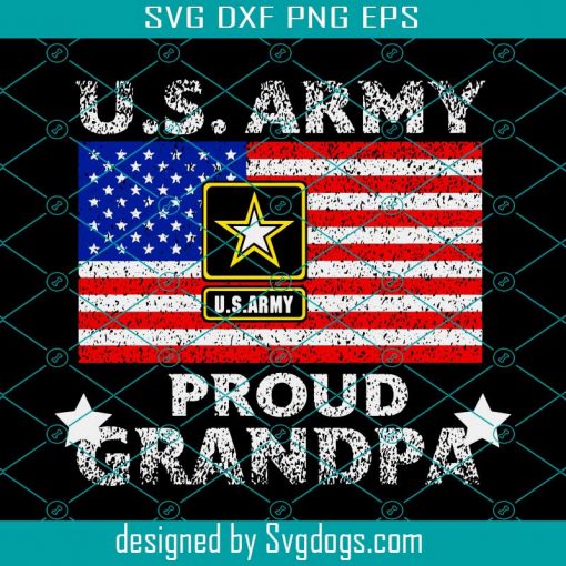 Us Army Pround Grandpa Svg, Trending Svg, Veteran Svg, U.S Army Svg, Proud Grandpa Svg, American Flag Svg