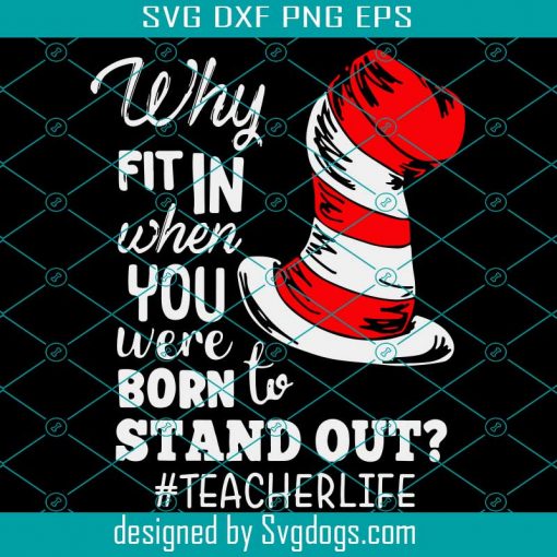 Teacher Life Svg, Dr Seuss Svg, Cat In The Hat Svg, The Hat Svg, Teacher Svg, Cat In The Hat Gifts Svg, Cat In The Hat Lovers Svg, Dr Seuss