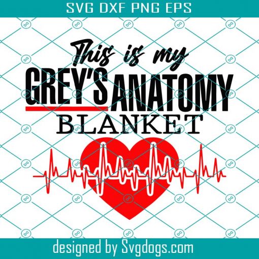 Greys Anatomy Watching Blanket Svg, Logo Printable Design Svg