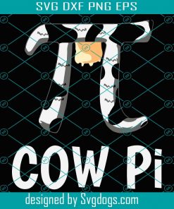 Cow Pi Svg, Trending Svg, Cow Svg, Pi Svg, Pi Gifts Svg, Pi Love, Happy Pi Day Svg, Pi Day Svg, Cow Pi Svg, Pi Math Svg, Math Svg