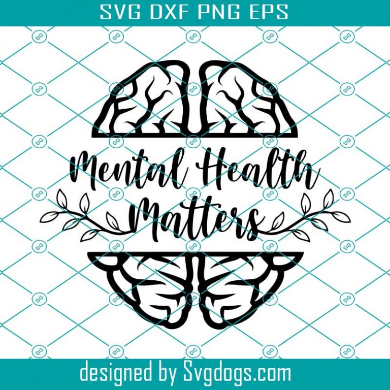 Mental Health Matters Svg Cut File, Healthy Mind Svg, Mental Illness ...