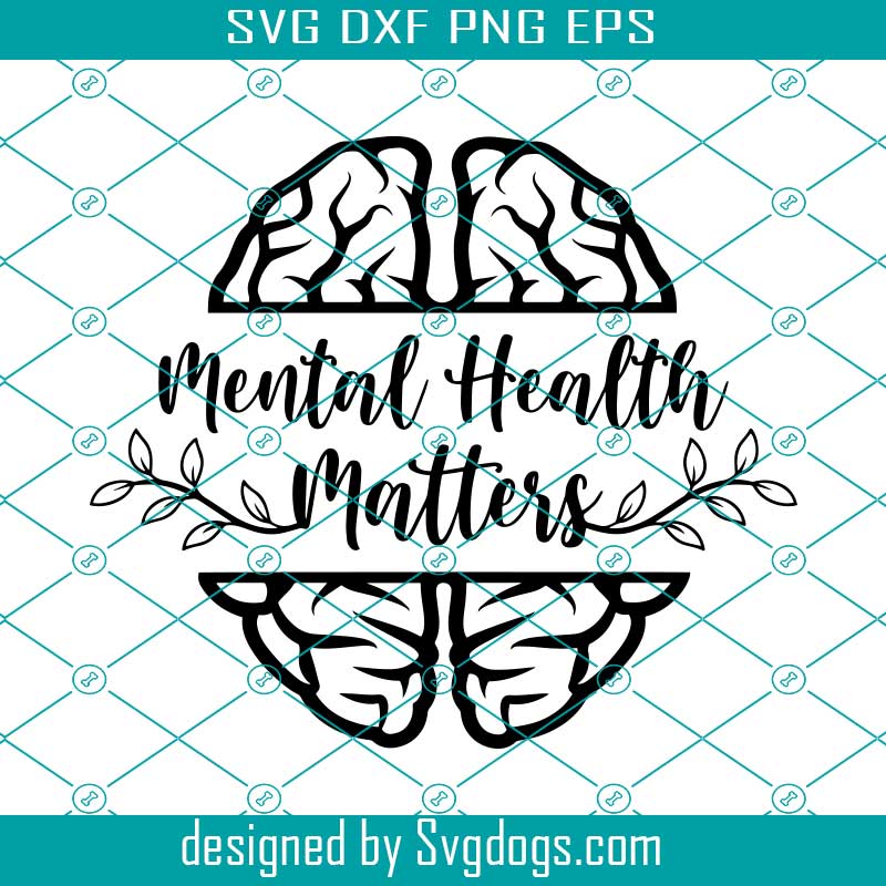 mental health SVG positive quote svg girly svg home decor inspirational quote anxiety svg Mental health matters SVG 90's 80's SVG