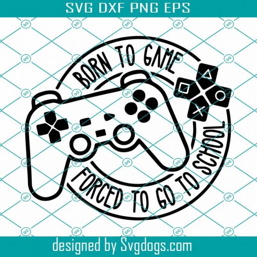 Born To Game Svg, Trending Svg, Gamer Svg, Student Svg, School Svg, Playing Game Svg, Love Game Svg, Game Controller Svg, Gamer Boy Svg