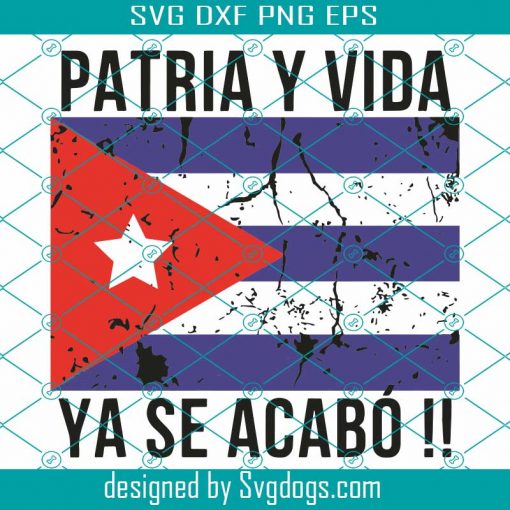 Patria Y Vida Cuba Svg, Trending Svg, Cuba Svg, Cuba Gifts Svg, Patria Svg, Vida Svg, Cuba Love Svg, Cuba Flag Svg, Flag Svg